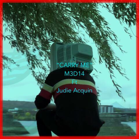 Carry Me (feat. Judie Acquin)
