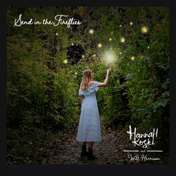 Send in the Fireflies