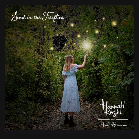 Send in the Fireflies