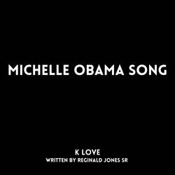 Michelle Obama Song