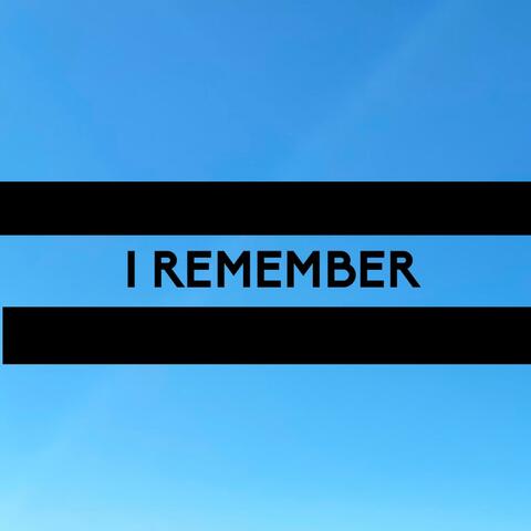 I Remember (feat. Info Red)