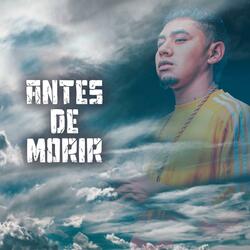 Antes De Morir