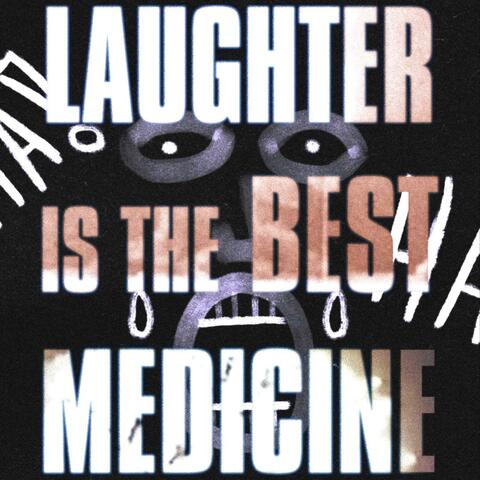 Laughter is the Best Medicine