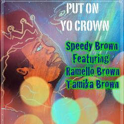 Put On Yo Crown