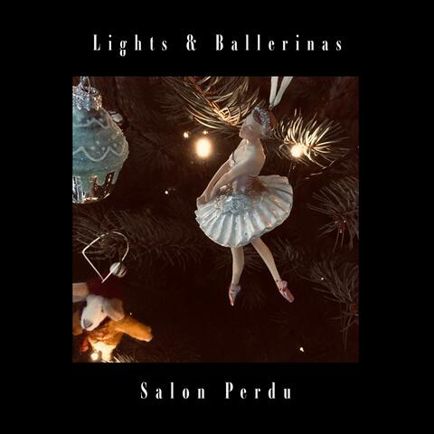 Lights & Ballerinas