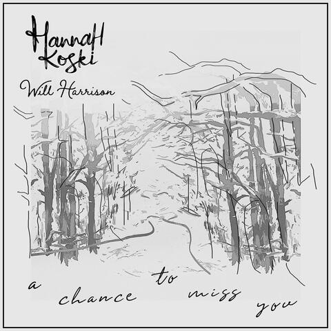 A Chance to Miss You