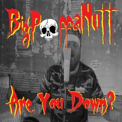 Are You Down?