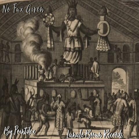 No Fux Given (feat. Mayb & Foreign Made It)