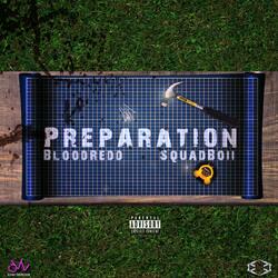 Preparation (feat. SquadBoii)