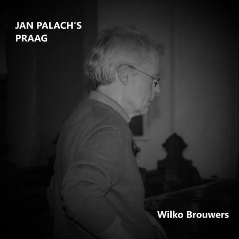 Jan Palach's Praag (feat. Axel Dewulf)