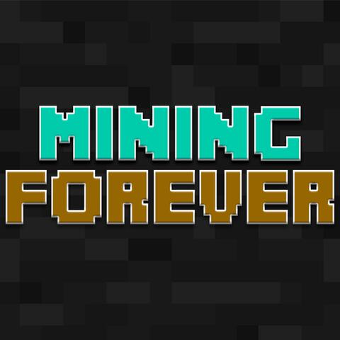 Mining Forever