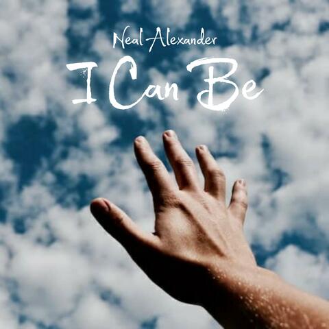 I Can Be