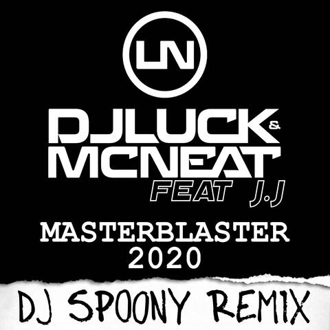 Masterblaster 2020 (feat. J.J)