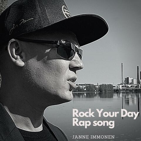 Rock Your Day Rap Song