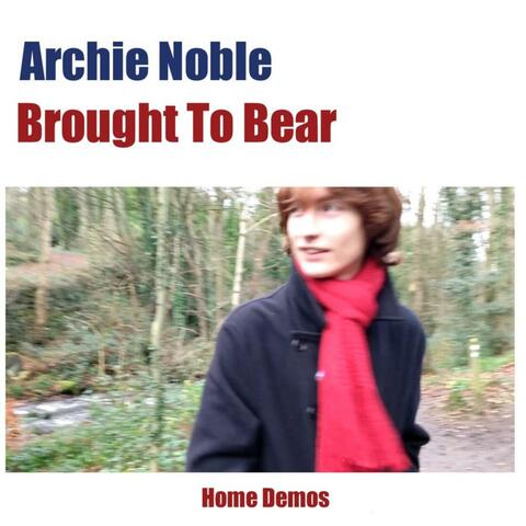 Brought to Bear (Home Demos)