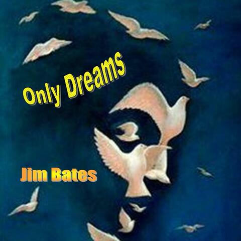 Only Dreams