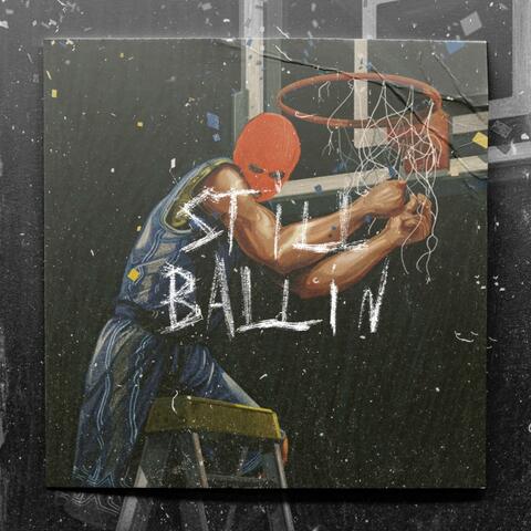 Still Ballin' (feat. Nino Tores)