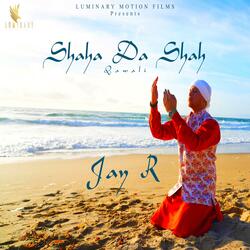 SHAHA DA SHAH