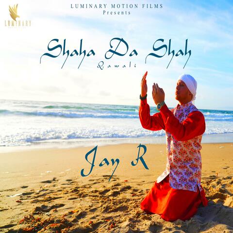 SHAHA DA SHAH
