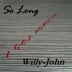 So Long (I Get Through)