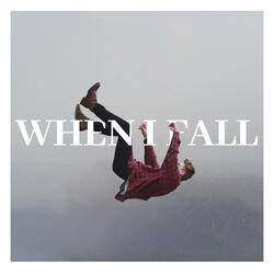 When I Fall