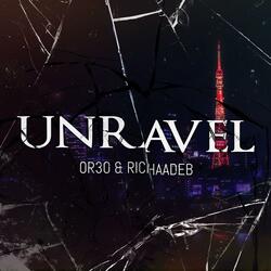 Unravel (feat. Richaadeb)