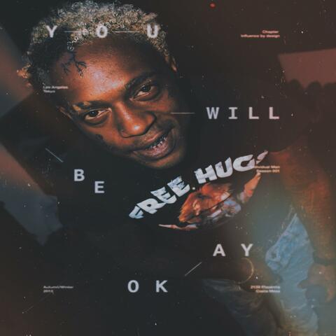 You Will Be Okay