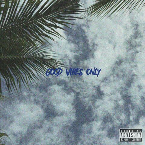 G.V.O (Good Vibes Only)
