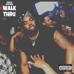 Walk Thru
