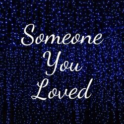 Someone You Loved (Stripped)