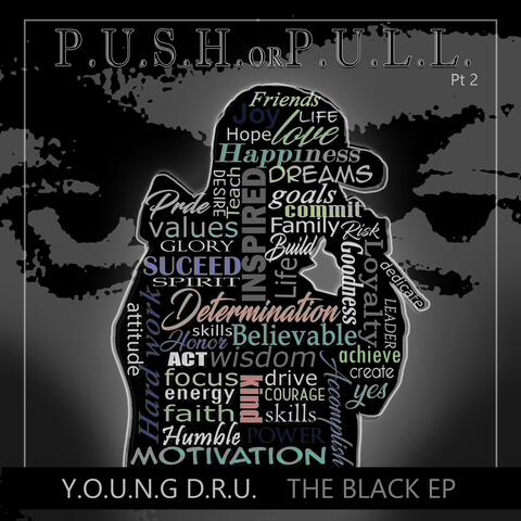 P.U.S.H. Or P.U.L.L., Pt. 2