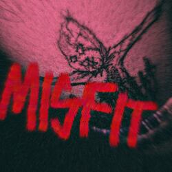 Misfit!
