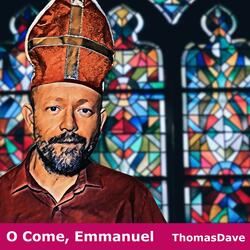 O Come, Emmanuel