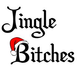 Jingle Bitchez