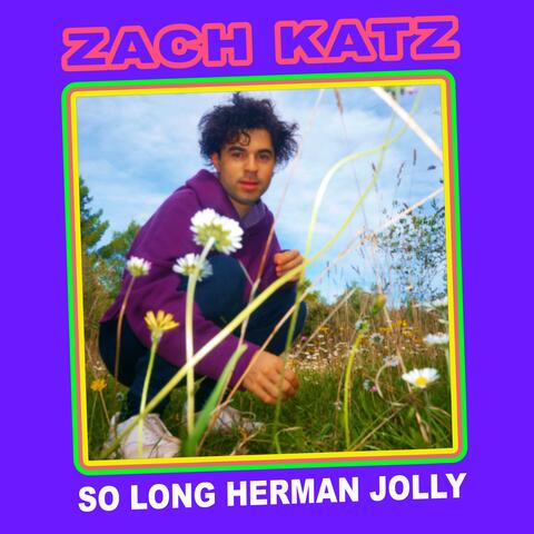 So Long Herman Jolly