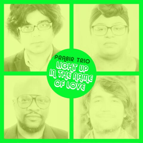 Light Up In The Name Of Love