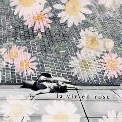 La Vie En Rose