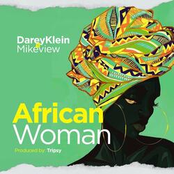 African Woman (feat. Dareyklein)