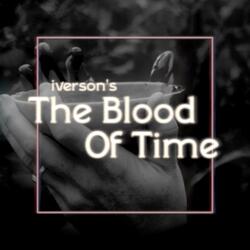 The Blood Of Time