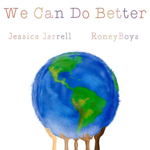 We Can Do Better (feat. RoneyBoys)