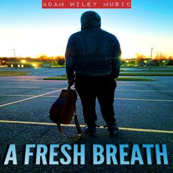 A Fresh Breath