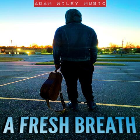 A Fresh Breath