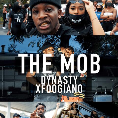 The MOB (feat. Foogiano)