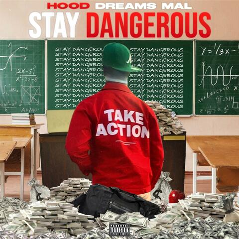 Stay Dangerous