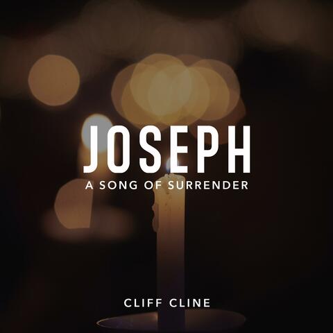 Joseph (A Song of Surrender)