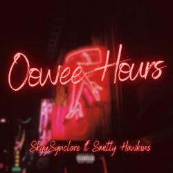 Oowee Hours (feat. Smitty Hawkins)
