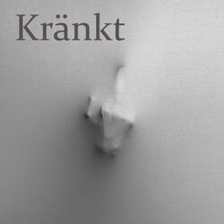 Kränkt (feat. Morgan Wännlund, Markus Karlsson & Tony Wellving)