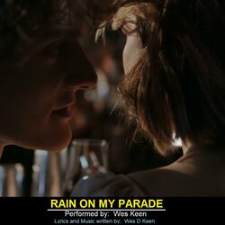 Rain On My Parade