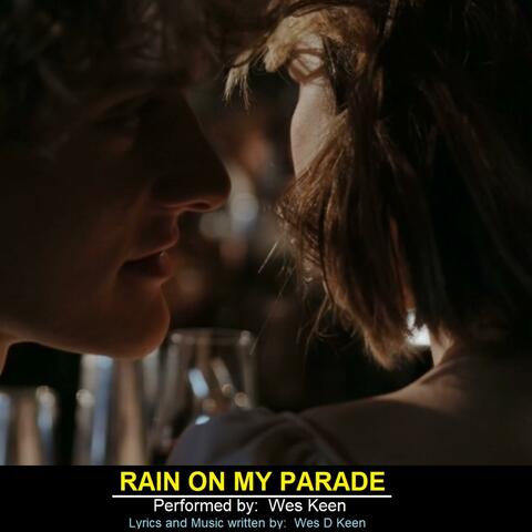 Rain On My Parade
