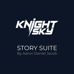 Knight Sky Story Suite (Soundtrack Based on the Screenplay)